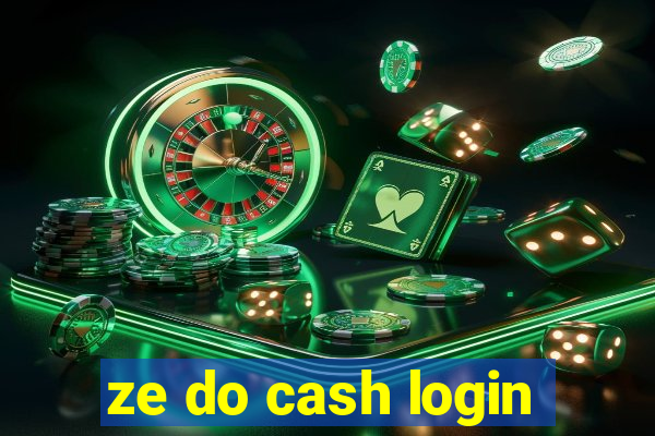 ze do cash login